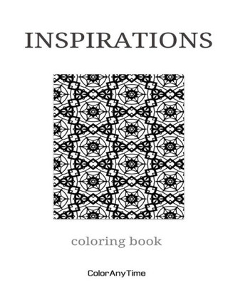 Inspirations: A Coloring Book (Coloranytime)