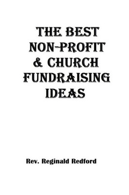 The Best Church And Non-Profit Fundraising Ideas