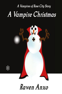 A Vampire Christmas (Vampires Of Rose City)