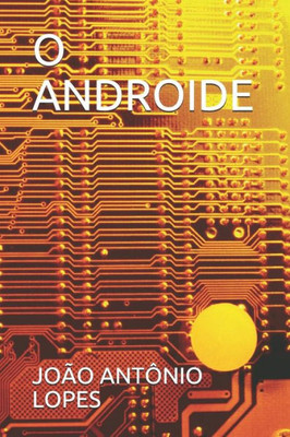 O Androide (Portuguese Edition)