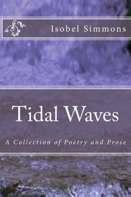 Tidal Waves (Jumbled Thoughts)