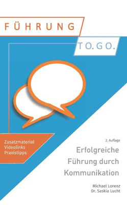 Erfolgreiche FUhrung Durch Kommunikation (German Edition)