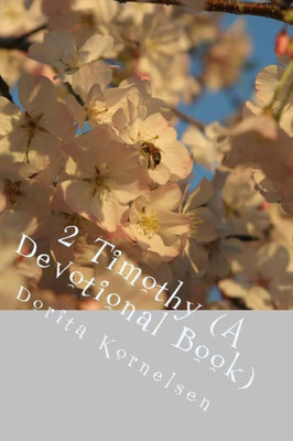 2 Timothy (A Devotional Book)