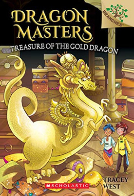 Treasure of the Gold Dragon: A Branches Book (Dragon Masters #12) (12)
