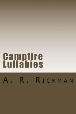 Campfire Lullabies: A Poetic Compilation