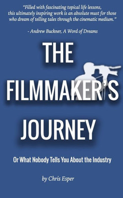 The Filmmaker'S Journey