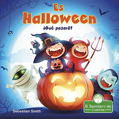 ¡es Halloween! ¿qué Pasará? (Leo Y Rimo) (Spanish Edition) - Library Binding