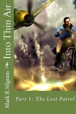 Into Thin Air: The Lost Patrol