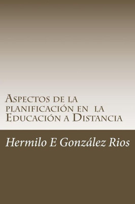 Aspectos De La Planificación En La Educación A Distancia (Spanish Edition)