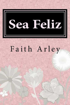 Sea Feliz (Spanish Edition)
