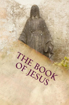 The Book Of Jesus: The Lost Years