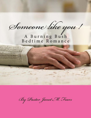 Someone Like You ! (Bedtime Romance)