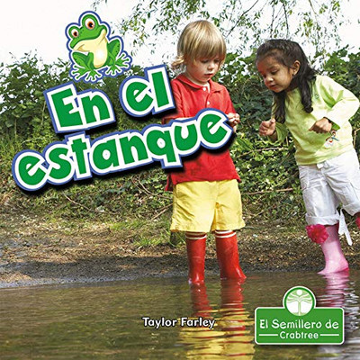 En el estanque (En Mi Comunidad) (Spanish Edition) - Library Binding