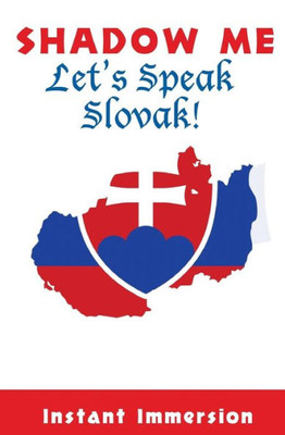 Shadow Me: Let'S Speak Slovak!