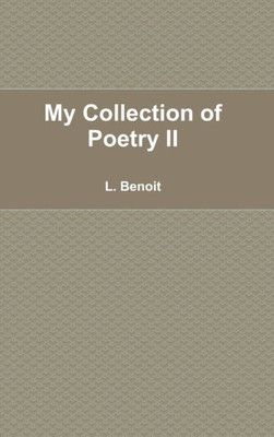 My Collection Of Poetry Ii