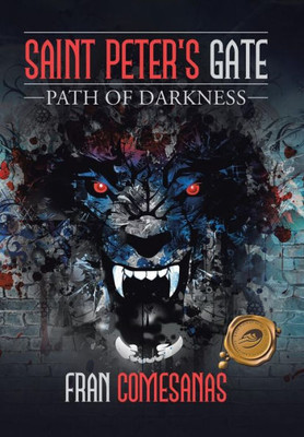 Saint Peter'S Gate: Path Of Darkness