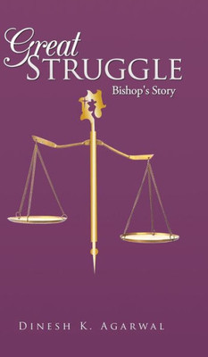 Great Struggle: Bishop'S Story