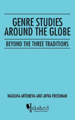 Genre Studies Around The Globe: Beyond The Three Traditions