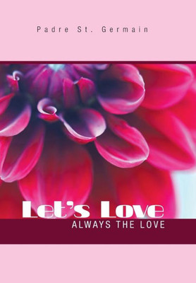 Let'S Love: Always The Love