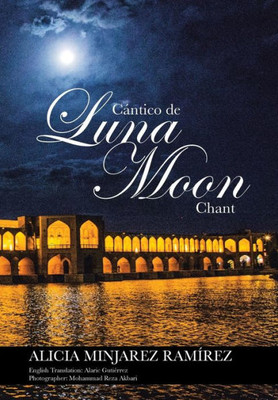 Cántico De Luna: Moon Chant (Spanish Edition)