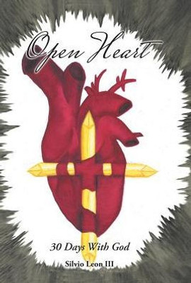 Open Heart: 30 Days With God