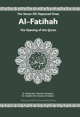 Al-Fatihah: The Opening Of The Quran