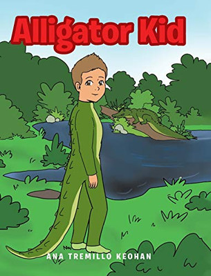 Alligator Kid - Hardcover