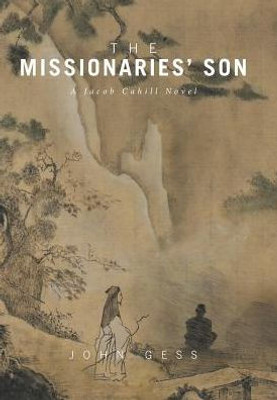 The Missionaries' Son: A Jacob Cahill Novel