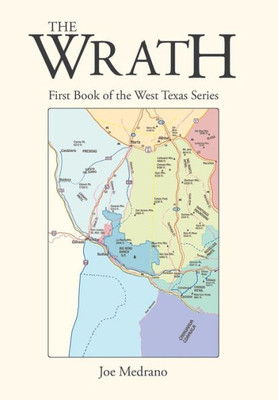 The Wrath: First Book Of The West Texas Series