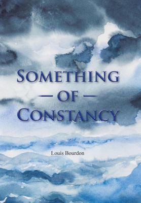 Something Of Constancy