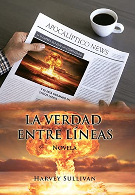 La Verdad Entre Líneas: Novela (Spanish Edition)
