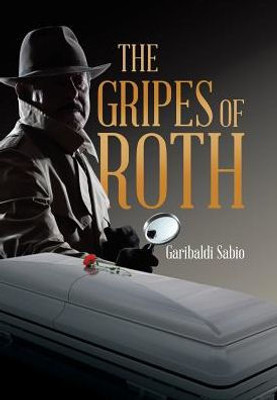 The Gripes Of Roth