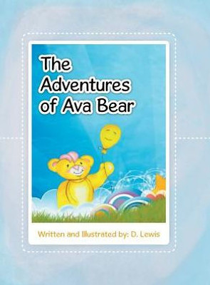 The Adventures Of Ava Bear