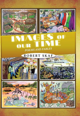 Images Of Our Time: Poems And Fables