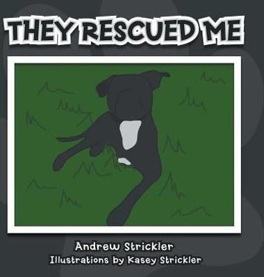 They Rescued Me