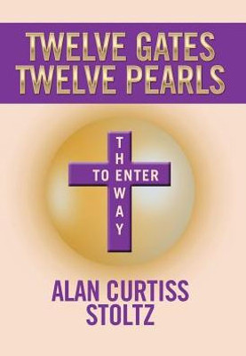 Twelve Gates: Twelve Pearls