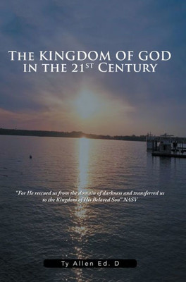 The Kingdom Of God In The 21St Century