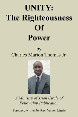 Unity: The Righteousness Of Power