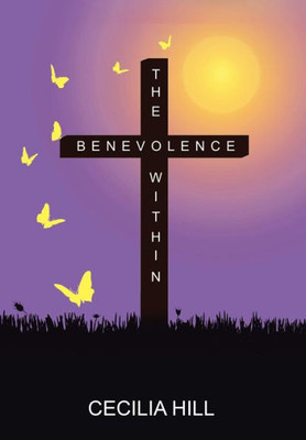The Benevolence Within
