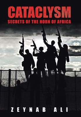 Cataclysm: : Secrets Of The Horn Of Africa