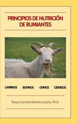 Principios De Nutrición De Rumiantes (Spanish Edition)