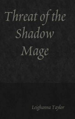 Threat Of The Shadow Mage