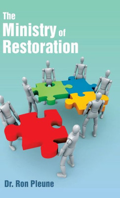 The Ministry Of Restoration