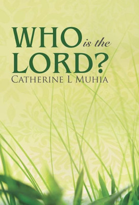 Who Is The Lord?