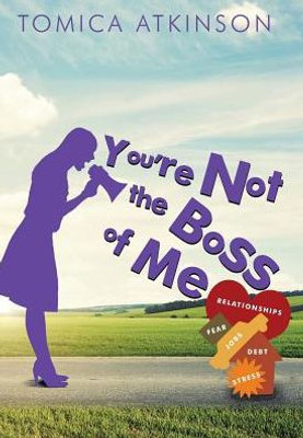 You'Re Not The Boss Of Me