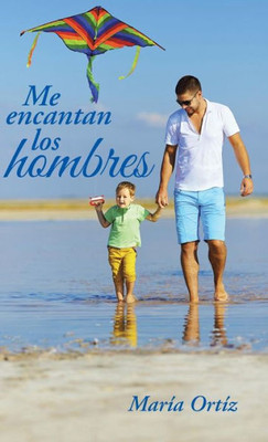 Me Encantan Los Hombres (Spanish Edition)