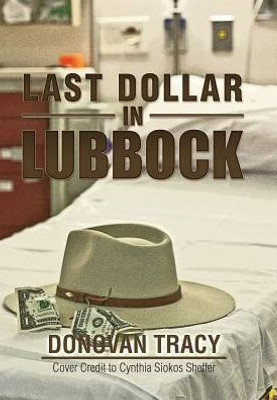 Last Dollar In Lubbock