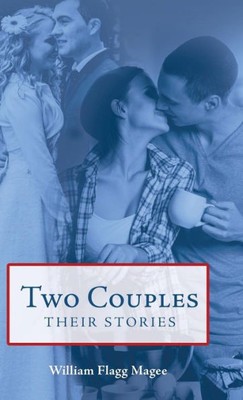 Two Couples: Their Stories