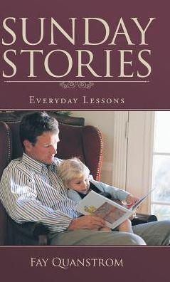 Sunday Stories: Everyday Lessons