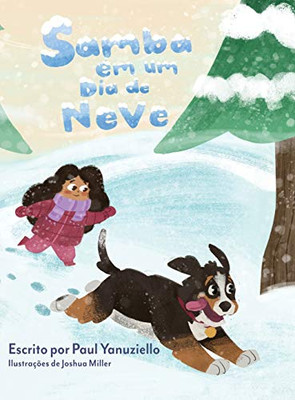 Samba em um Dia de Neve (Portuguese Edition) - Hardcover